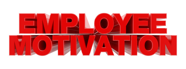 EMPLOYEE MOTIVATION red word on white background illustration 3D rendering