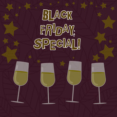 Conceptual hand writing showing Black Friday Special. Business photo text The day after thanksgiving Crazy Sale Shopping season Filled Cocktail Wine with Scattered Stars Confetti Stemware