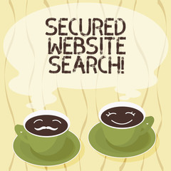 Handwriting text Secured Website Search. Concept meaning browser and website communications are encrypted Sets of Cup Saucer for His and Hers Coffee Face icon with Blank Steam