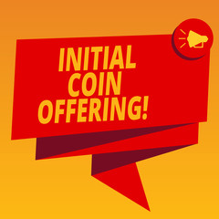 Handwriting text Initial Coin Offering. Concept meaning Is a type of crowd funding using crypto currencies Folded 3D Ribbon Sash Megaphone Speech Bubble photo for Celebration