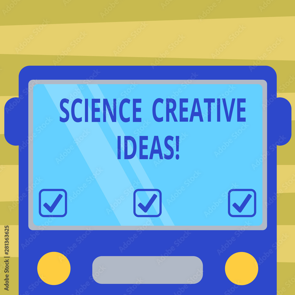 Poster text sign showing science creative ideas. conceptual photo act of turning new and imaginative ideas 