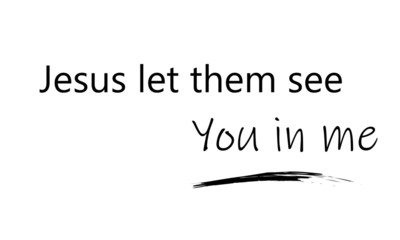 Christian faith, Biblical Phrase, motivational quote of life