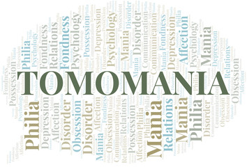 Tomomania word cloud. Type of mania, made with text only.