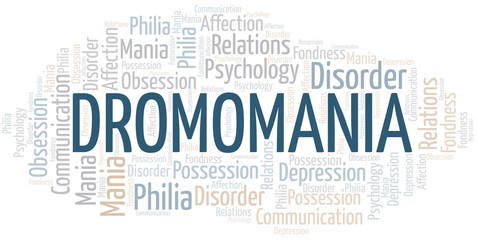 Fototapeta premium Dromomania word cloud. Type of mania, made with text only.