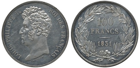 France French coin 100 one hundred francs 1831, trial issue in zinc alloy, head of King Louis-Philippe I, denomination and date flanked by laurel branches,