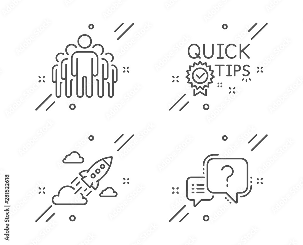Poster quick tips, startup rocket and group line icons set. question mark sign. helpful tricks, business in