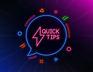 Quick tips line icon. Neon laser lights. Helpful tricks sign. Tutorials with lightning or energy symbol. Glow laser speech bubble. Neon lights chat bubble. Vector
