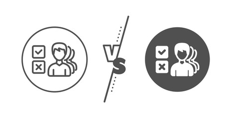 Select answer sign. Versus concept. Choice line icon. Business test symbol. Line vs classic opinion icon. Vector