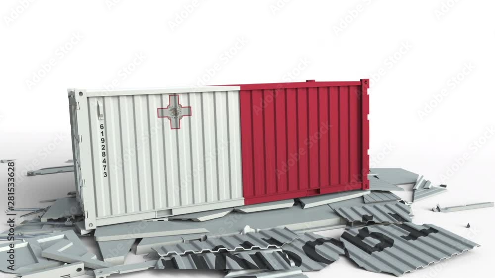 Poster container with flag of malta breaks container with import text. conceptual 3d animation