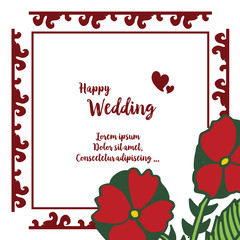 Vintage red flower frame, template of card happy wedding, beautiful decoration. Vector