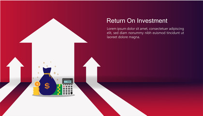 Return on investment concept. business growth arrows to success. money stock pile, calculator, and money bag. chart increase profit. finance rising up. flat style vector illustration