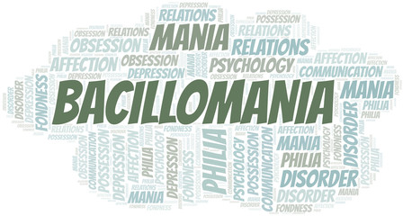 Obraz premium Bacillomania word cloud. Type of mania, made with text only.