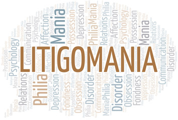 Litigomania word cloud. Type of mania, made with text only.