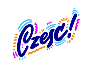 Gzesc. Hand lettering design element. Ink brush calligraphy, hello in polish