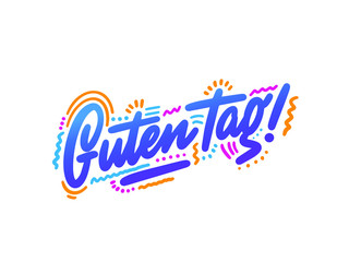 Guten Tag. Word hello, good day in German. Fashionable calligraphy. Vector illustration on white background. Hand-drawn lettering.