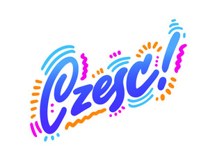 Gzesc. Hand lettering design element. Ink brush calligraphy, hello in polish
