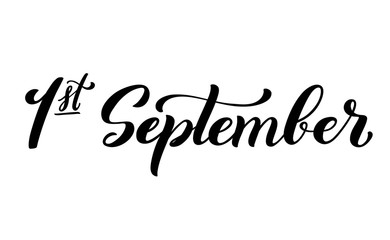 Handdrawn lettering 1 september. Design template for school theme.