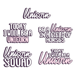 Unicorn inscriptions set. It can be used for sticker, patch, phone case, poster, t-shirt, mug etc.