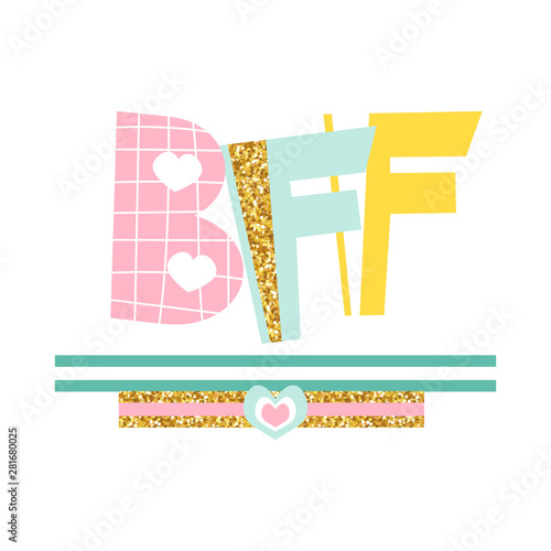 Fashion Kids Print BFF Or Best Friends Forever Vector Hand ...