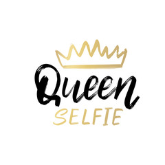 Selfie Queen. Typography poster. Conceptual handwritten text. Hand lettering brush script word design.