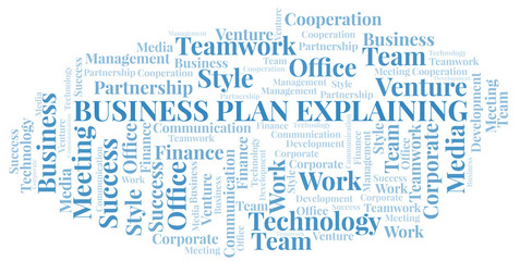 Business Plan Explaining word cloud. Collage made with text only.