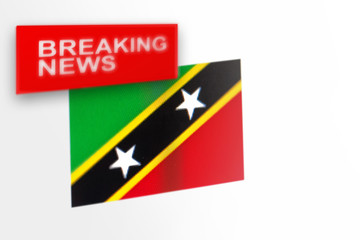 Breaking news, Saint Kitts and Nevis country's flag and the inscription news
