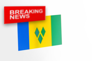 Breaking news, Saint Vincent and the Grenadines country's flag and the inscription news