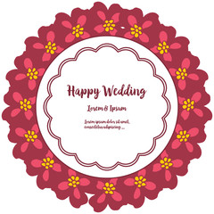 Set abstract pattern flower frame, design of card happy wedding. Vector