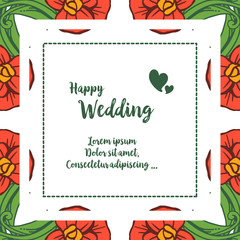 Texture colorful flower frame, for wallpaper of card happy wedding. Vector