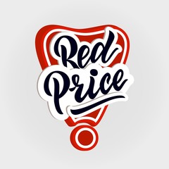 Sale sign Red Price on symbol of volume exclamation mark. Vector