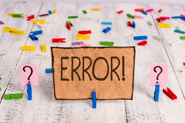 Conceptual hand writing showing Error. Concept meaning state or condition of being wrong in conduct...
