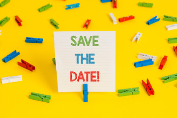 Conceptual hand writing showing Save The Date. Concept meaning Organizing events well make day special event organizers