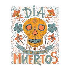 Hand sketched lettering Dia de los Muertos