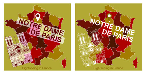 Map of France with the icon of attractions, Notre Dame de Paris. Banner for social networks, advertising, mailing, leaflets, invitations, postcards, website.