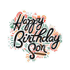 Vector illustration: Handwritten modern brush lettering of Happy Birthday son on white background. Typography design. Greetings card.