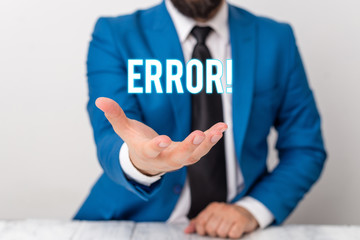 Text sign showing Error. Business photo text state or condition of being wrong in conduct judgement...