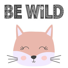 Cute sweet little cat girl smiling face art. Lettering quote Be Wild. Kids nursery scandinavian hand drawn illustration. Graphic design.