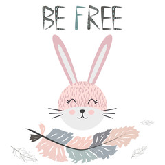 Cute little rabbit smiling face with graceful feather in the Scandinavian style. Inscription quote Be Free. Graphic design.