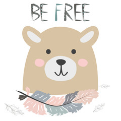 Cute little bear smiling face with graceful feather in the Scandinavian style. Inscription quote Be Free. Graphic design.
