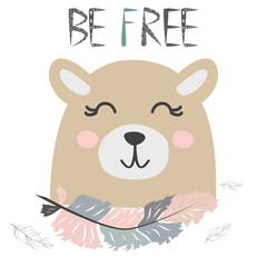 Cute little bear smiling face with graceful feather in the Scandinavian style. Inscription quote Be Free. Graphic design.