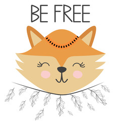 Cute sweet little fox smiling face with feathers. Inscription quote Be Free. Graphic design.