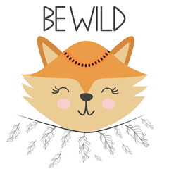 Cute sweet little fox smiling face art. Lettering quote Be wild. Kids nursery scandinavian hand drawn illustration. Graphic design.