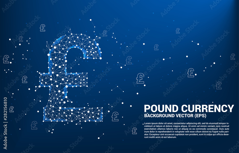 Poster vector money pound sterling currency icon from polygon dot connect line. concept for british financi