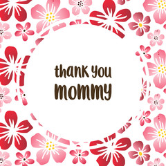 Thank you mommy, ornamental wreath frame. Vector