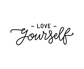 Love yourself quote. Monoline lettering writing quote love yourself. Self-care Single word. Modern calligraphy text love yourself Care. Design print for t shirt, pin label, badges, sticker, greeting