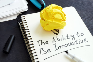 The ability to be innovative. Paper ball as symbol of innovation.