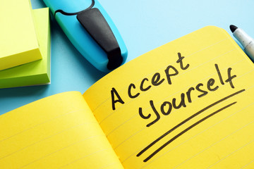 Accept yourself words in the note. Make yourself happier concept. - obrazy, fototapety, plakaty