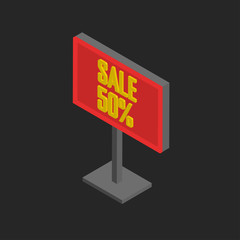 Vector illustration of an isometric outdoor billboard with the inscription 50% discount