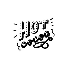 Hot cocoa hand drawn lettering phrase