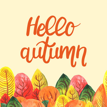 watercolor illustration of lettering hello autumn with autumn forest.